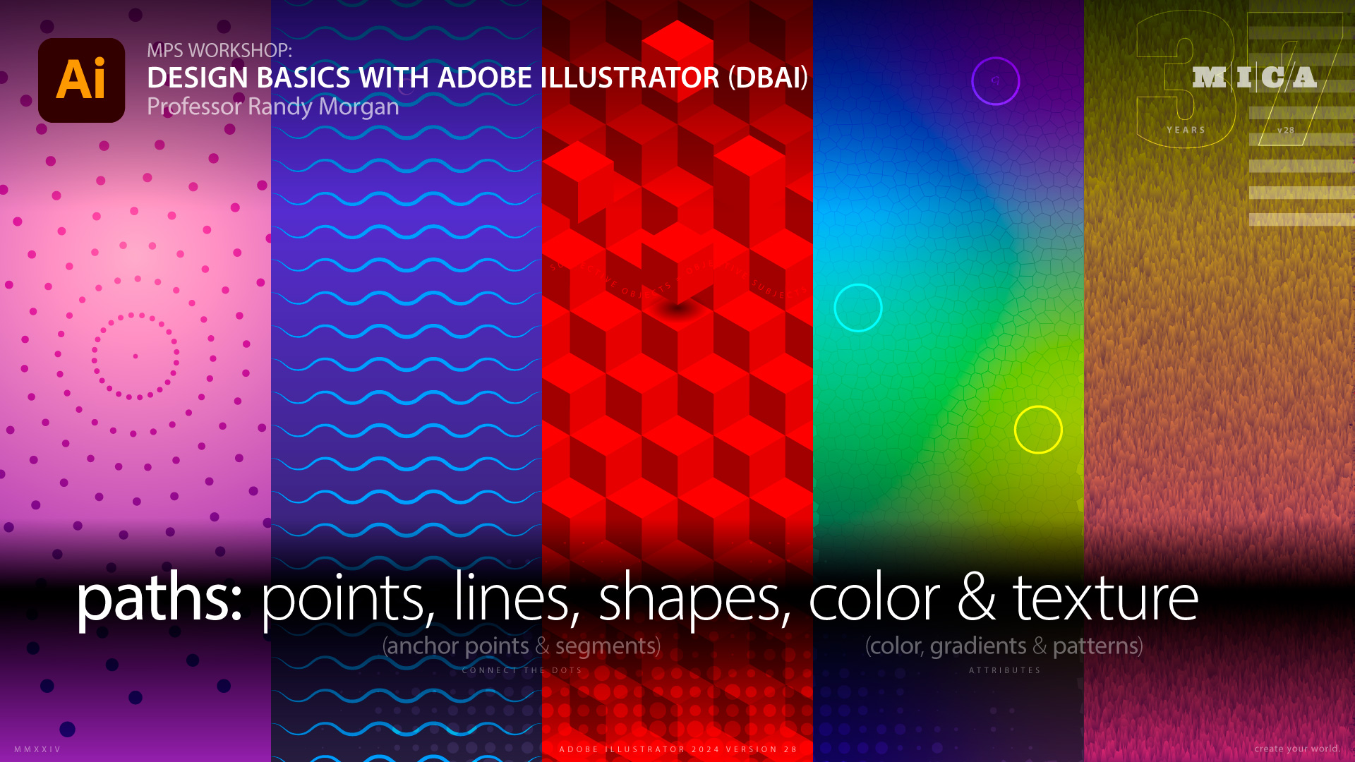 MICA MPS Workshop: Design Basics with Adobe Illustrator (DBAI), Spring 2024 hero image.